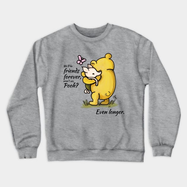 Friends Forever - Classic Winnie the Pooh and Piglet, too Crewneck Sweatshirt by Alt World Studios
